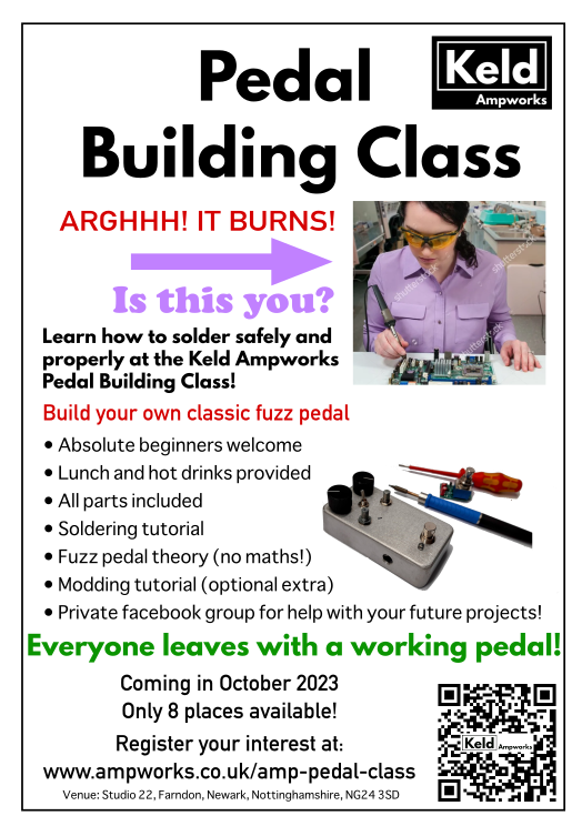 Pedal building and Valve amp building classes Keld Ampworks